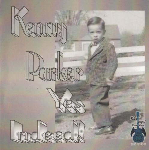 Kenny Parker - Yes Indeed! (2014) [lossless]