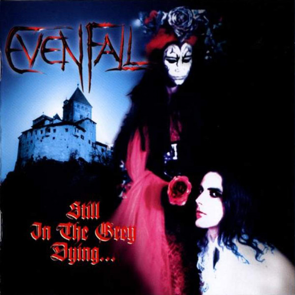 Evenfall - Still In The Grey Dying (1999) (LOSSLESS)