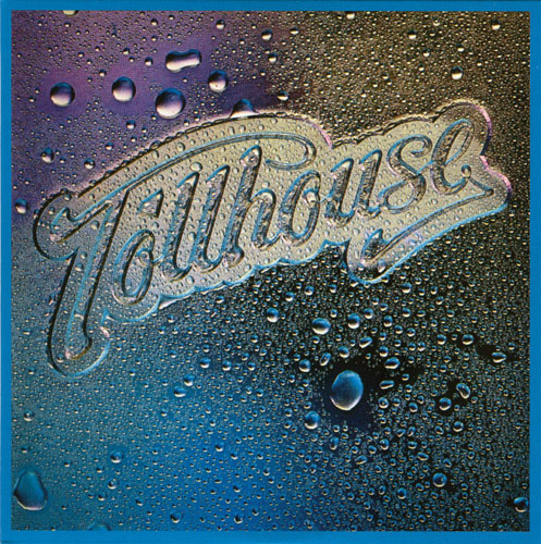 Tollhouse - Tollhouse 1978 (Digitally Remastered, Reissue 2016) (Lossless)