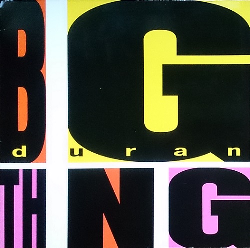 Duran Duran - Big Thing (Vinyl-Rip) (1988) FLAC