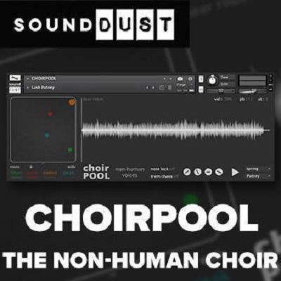 sound DUST - CHOIRPOOL KONTAKT