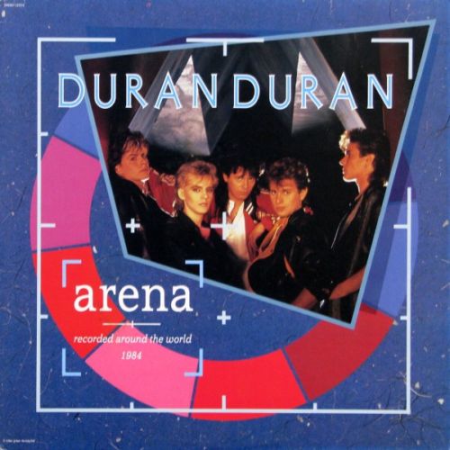 Duran Duran - Arena (Vinyl-Rip) (1984) FLAC