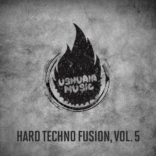 Hard Techno Fusion, Vol. 5 (2020)