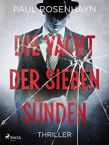 Cover: Rosenhayn, Paul - Die Yacht der sieben Suenden