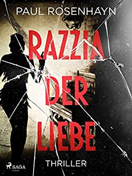 Cover: Rosenhayn, Paul - Razzia der Liebe
