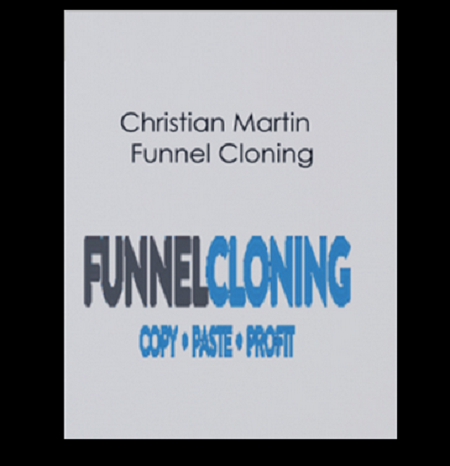 Christian Martin - Funnel Cloning (Updated)