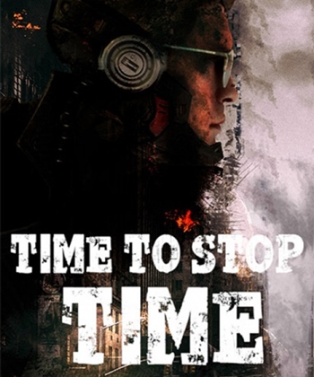 Time to Stop Time (2020/RUS/ENG/MULTi8/RePack от FitGirl)