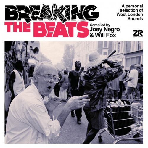 Breaking The Beats  Compiled by Joey Negro & Will Fox (2020) 