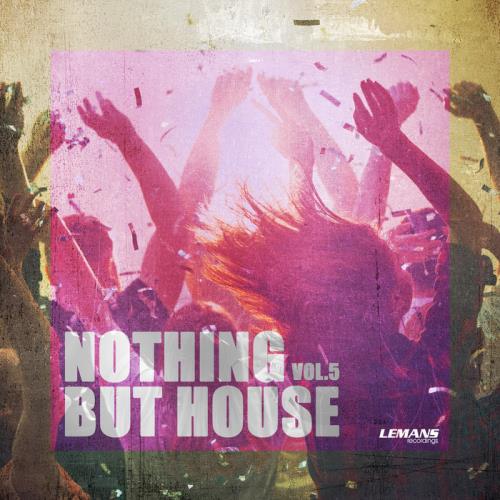 Nothing But... House Vol 5 (2020)