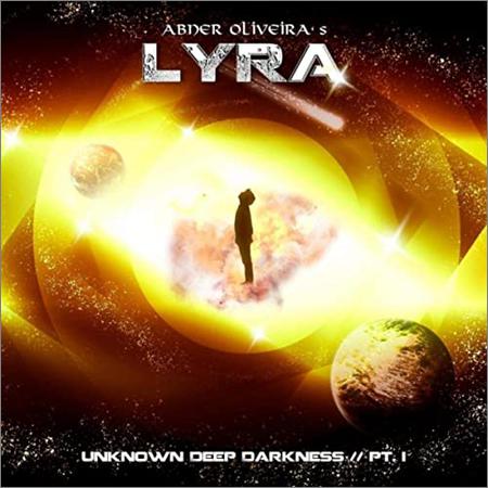 Abner Oliveira's Lyra  - Unknown Deep Darkness, Pt. I  (2020)