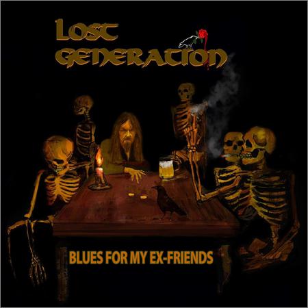 Lost Generation  - Blues for My Ex-Friends  (2020)