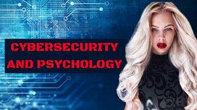 The Role of Psychology in Enhancing Cybersecurity