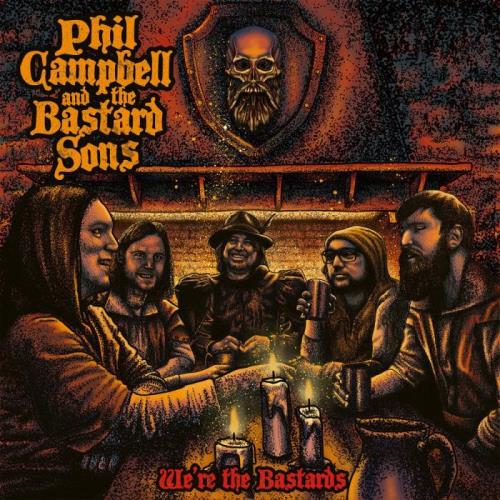 Phil Campbell And The Bastard Sons - We/#039;re The Bastards (2020) FLAC