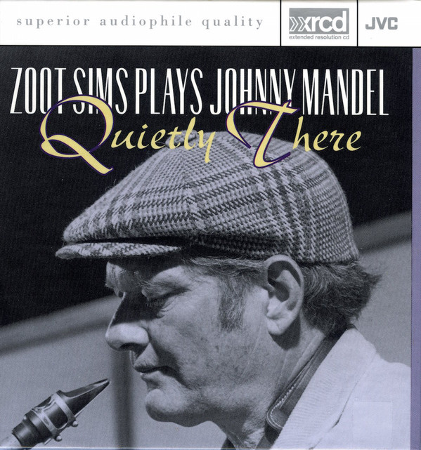 Zoot Sims plays Johnny Mandel - Quietly There (1984) (LOSSLESS)