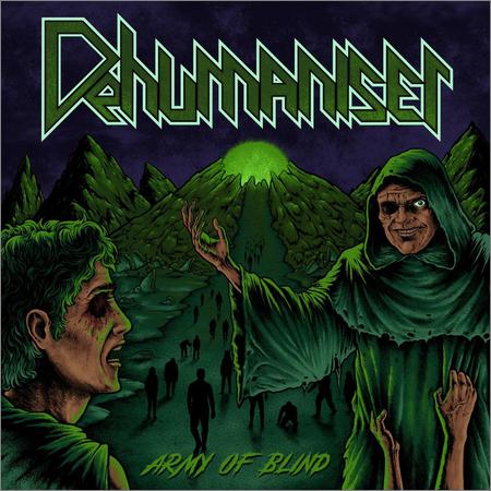 Dehumaniser  - Army Of Blind  (2020)