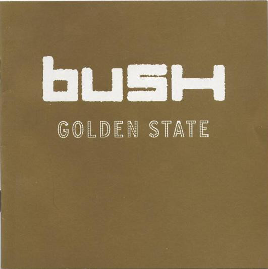 Bush - Golden State 2001 (Japanese Edition)
