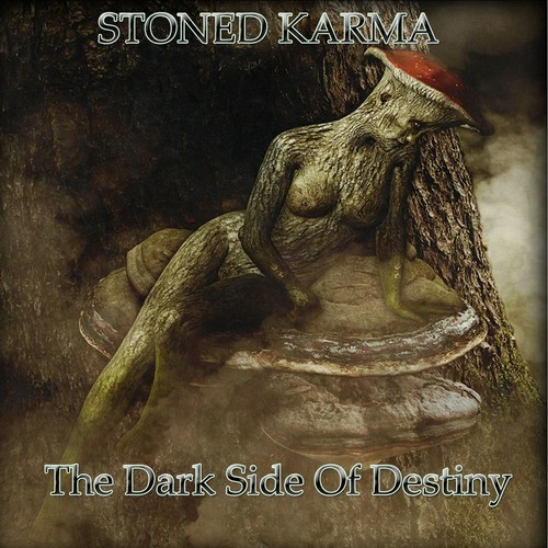 Stoned Karma - The Dark Side Of Destiny (2018, Digital Release, Lossless)