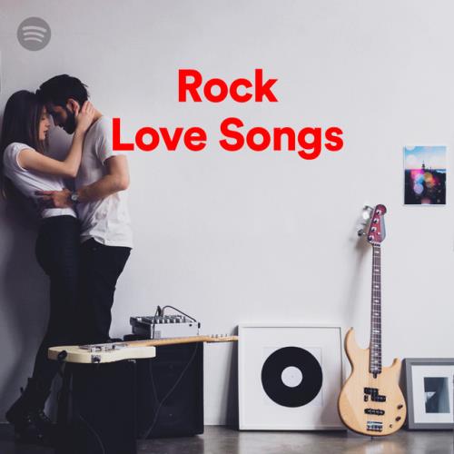 50 Tracks Rock Love Songs Playlist Spotify (2020)