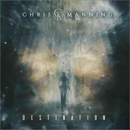Chris Manning  - Destination (2020)