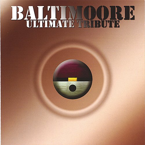 Baltimoore - Ultimate Tribute 2004