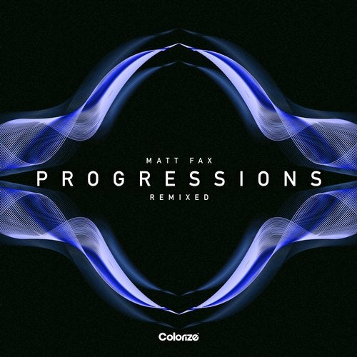 Matt Fax - Progressions (Remixed) (2020)