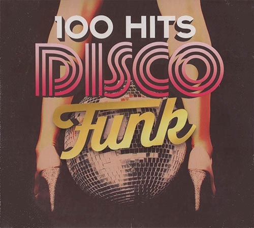 100 Hits Disco Funk (2015) FLAC