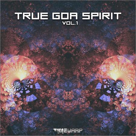 VA - True Goa Spirit, Vol.1 (2020)