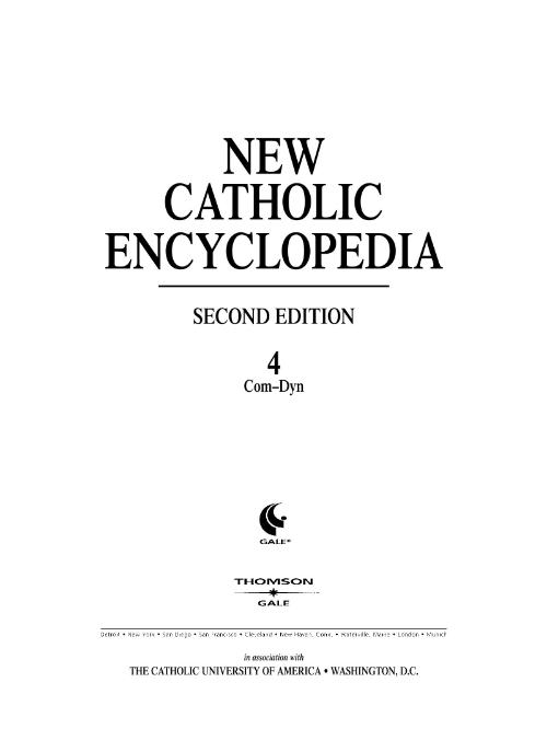 Gale Group The New Catholic Encyclopedia 2nd Vol 4 Com Dyn