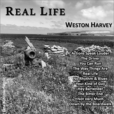 Weston Harvey  - Real Life  (2020)