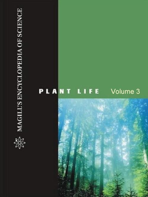 Magill S Encyclopedia Of Science Plant Life Vol 3