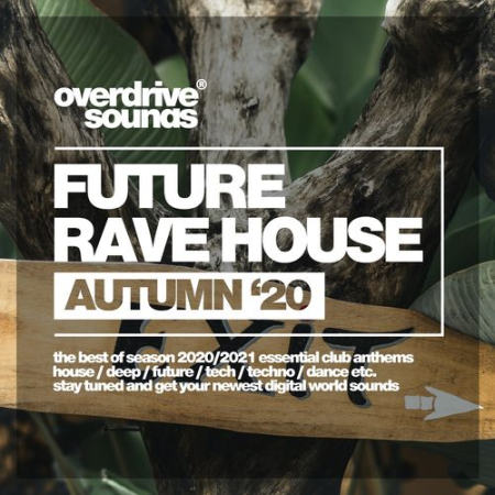 VA - Future Rave House (Autumn '20) (2020)