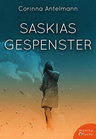 Cover: Antelmann, Corinna - Saskias Gespenster