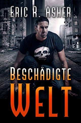 Cover: Asher, Eric R  - Vesik-Reihe 04 - Beschaedigte Welt