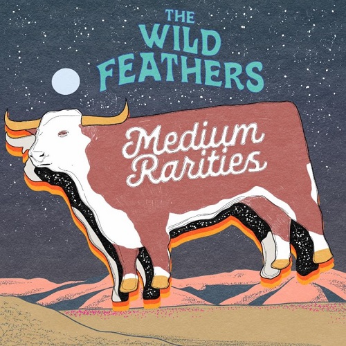 The Wild Feathers  Medium Rarities (2020)