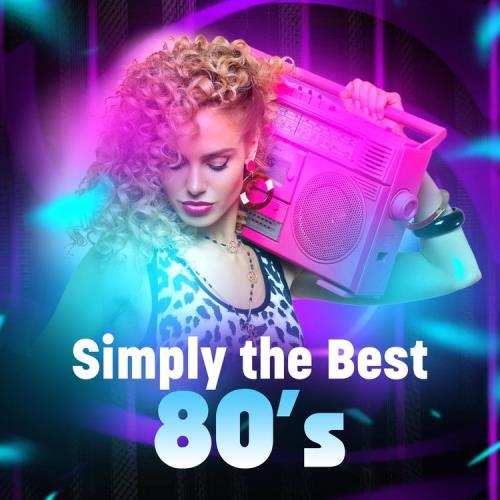 Simply the Best 80's (2020) FLAC