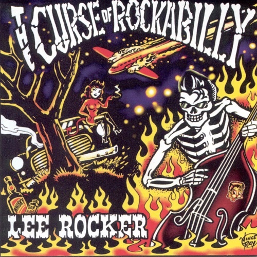 Lee Rocker - The Curse Of Rockabilly (2005)