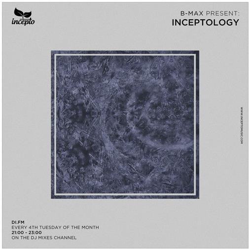 B-Max & Kirill Guk - InceptoLogy 078 (2020-11-24)