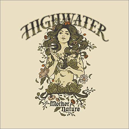 Highwater - Mother Nature (2020)