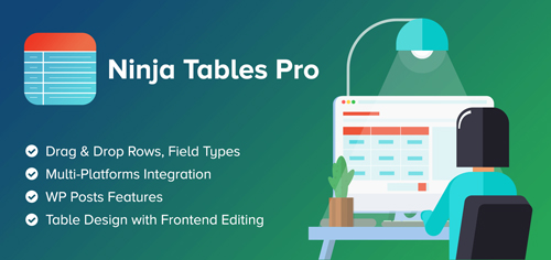 Ninja Tables Pro v4.1.3 - The Fastest and Most Diverse WP DataTables Plugin - NULLED