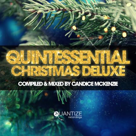 Quintessential Christmas Deluxe (Mixed By Candice MckenzieM) (2020)