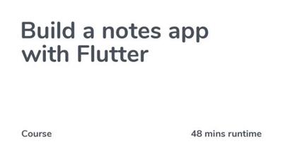 Build a notes app with Flutter