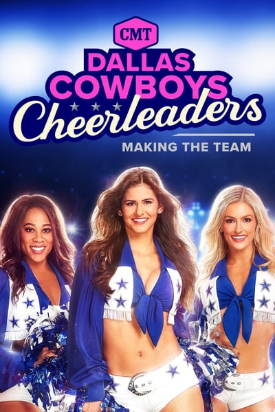Dallas Cowboys Cheerleaders Making the Team S15E01 Like No Other 720p HDTV x264-CRiMSON