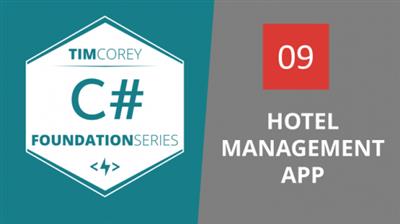 TimCorey - Foundation in C# Hotel Management App