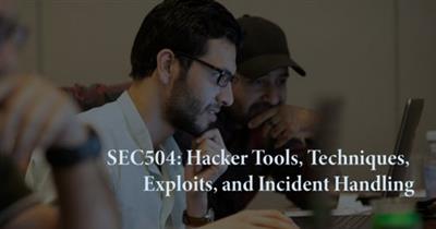 SANS - SEC504 Hacker Tools, Techniques, Exploits, and Incident Handling