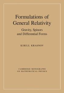 Formulations of General Relativity  Gravity, Spinors and Differential Forms