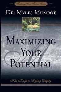 Maximizing your potential the keys to dying empty