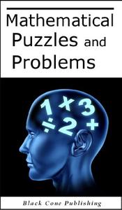 Mathematical Puzzles and Problems