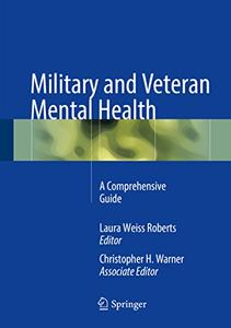 Military and Veteran Mental Health A Comprehensive Guide