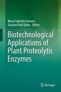 Biotechnological Applications of Plant Proteolytic Enzymes