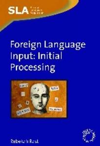 Foreign Language Input Initial Processing